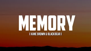 Kane Brown & blackbear - Memory (Lyrics)