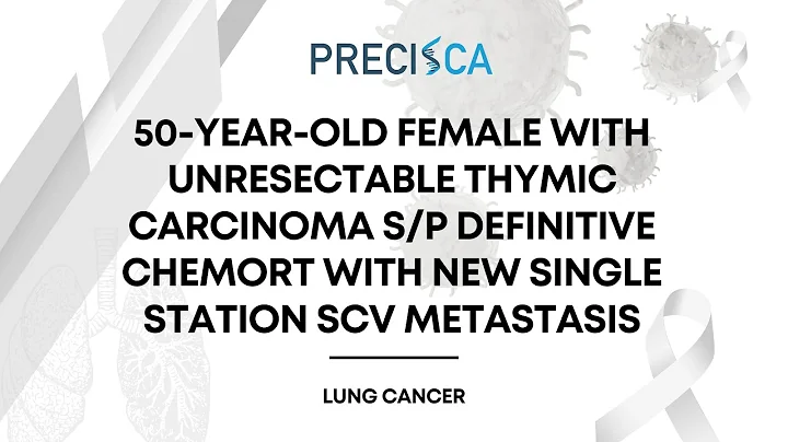 Expert Cancer Panel: Unresectable thymic carcinoma s/p definitive chemoRT w/ new SCV metastasis
