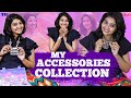 My Accessories Collection | Neels