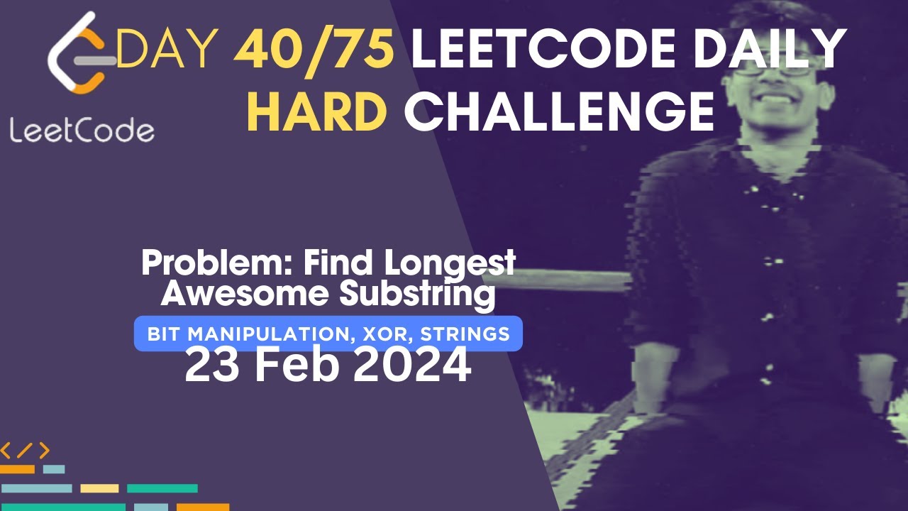 day-40-75-problem-name-find-longest-awesome-substring-leetcode