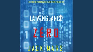 Chapter 133 - La Vengeance Zéro (Un Thriller d'Espionnage de l'Agent Zéro—Volume #10)