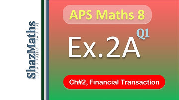 Exercise 2A Question 1 II APS Maths 8 II New Secondary Mathematics Book 3 Updated Edition