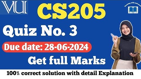 CS205 quiz no 3 solution 2024||cs205 quiz no 3 2024 solution by learning with universe #cs205 #quiz