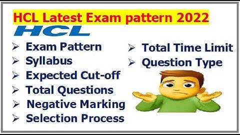 HCL latest Syllabus, Exam Pattern, Expected Cut-off, Selection Process? Total Questions?