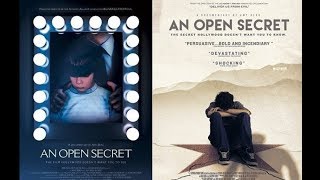 AN OPEN SECRET:GROUNDBREAKING FILM THAT EXPOSES HOLLYWOOD PEDOPHILIA
