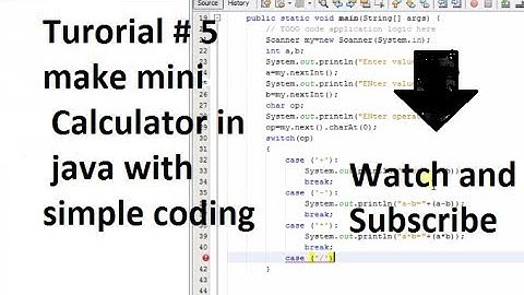 How to make mini/basic calculator in java with simple coding | 2018
