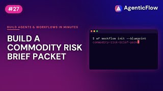 Codex + AF CLI #27: Build a Commodity Risk Brief Packet