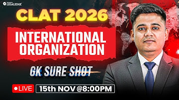 CLAT 2026 | International Organizations | Abhishek Sir | GK SureShot
