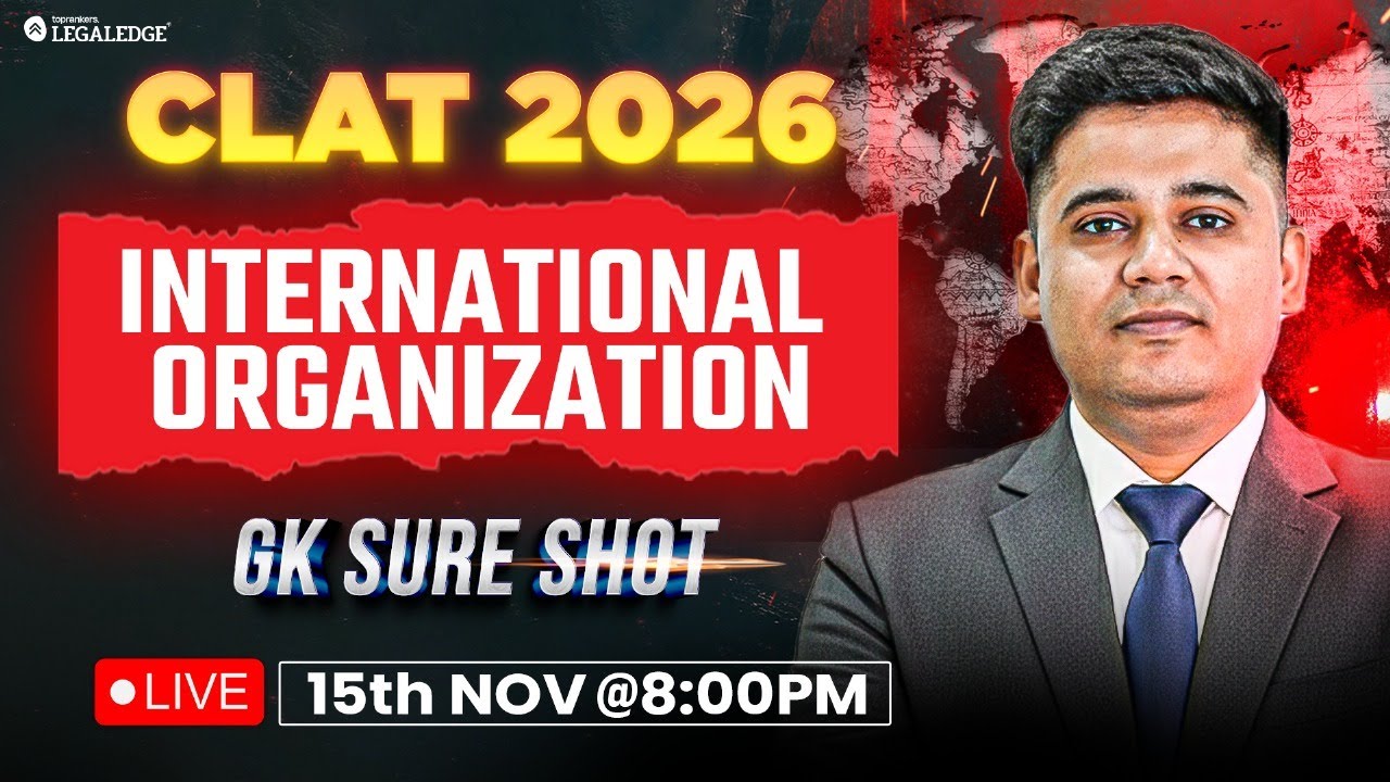 CLAT 2026 | International Organizations | Abhishek Sir | GK SureShot