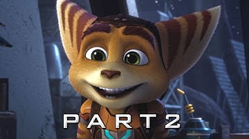 Ratchet and Clank - Walkthrough Part 2 - "Ratchet and Clank 2016"