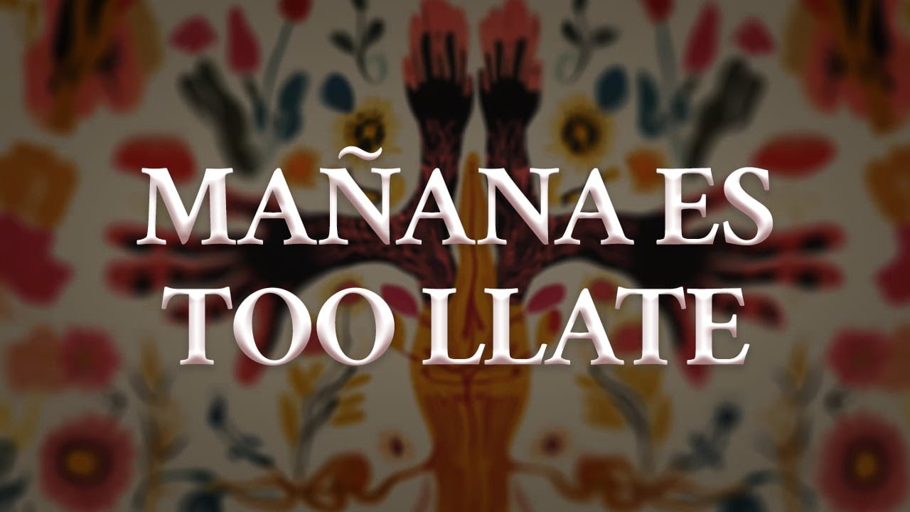 Jesse & Joy, J Balvin - MAÑANA ES TOO LATE (Letra oficial / Official
