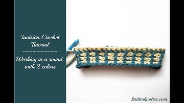 Tunisian Crochet Tutorial - Working in a round with 2 colors - Left handed