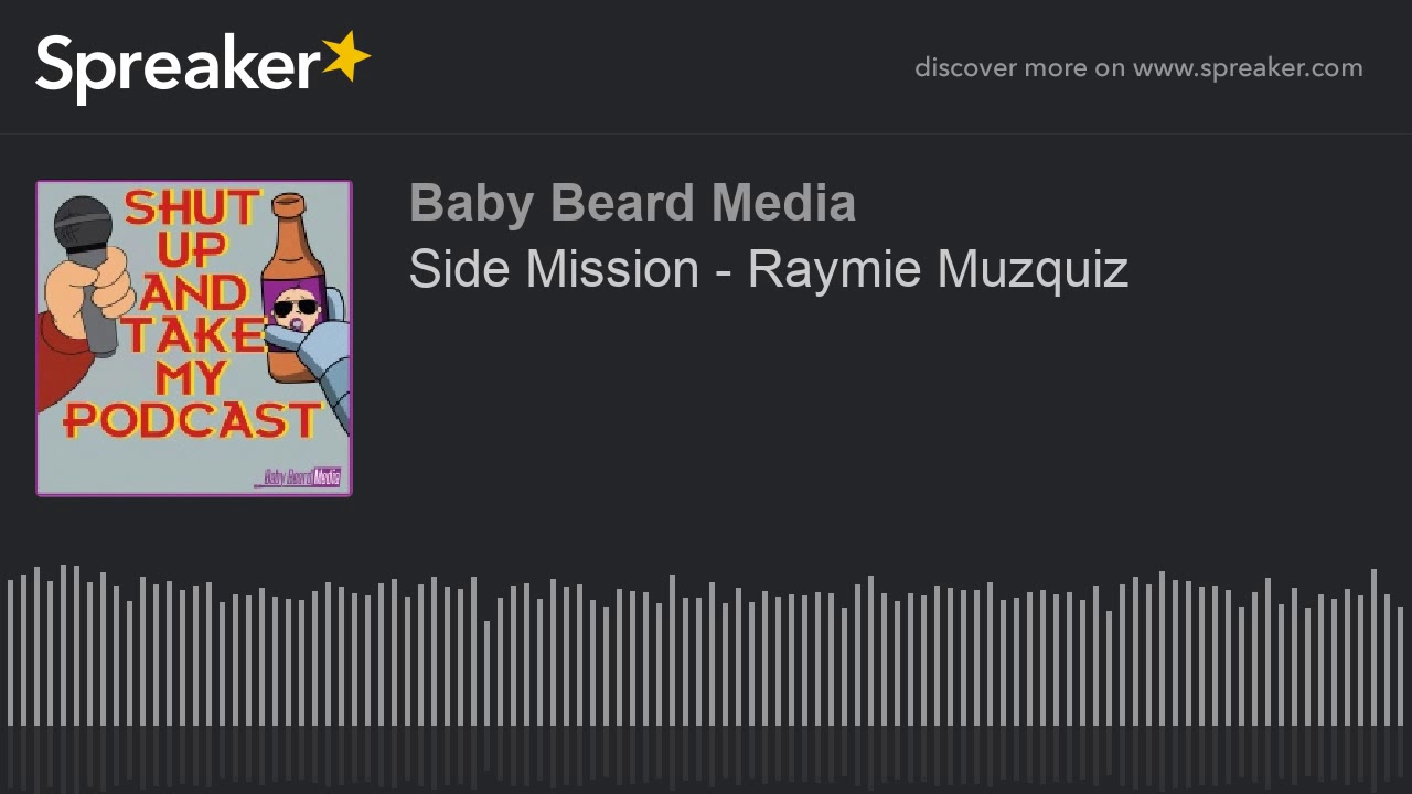 Side Mission - Raymie Muzquiz