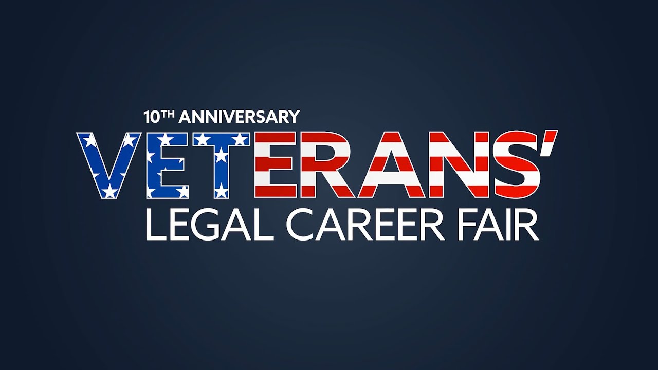 2025 Veterans' Legal Career Fair (VLCF) | 10th Anniversary | Washington, D.C.