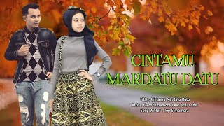 CINTAMU MARDATU DATU | FARRO SIMAMORA FEAT AFNI LUBIS