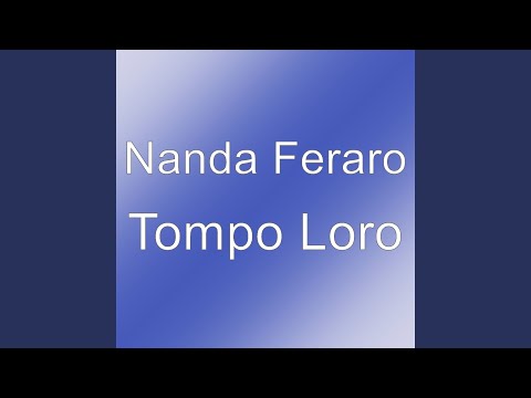 Tompo Loro - Nanda Feraro