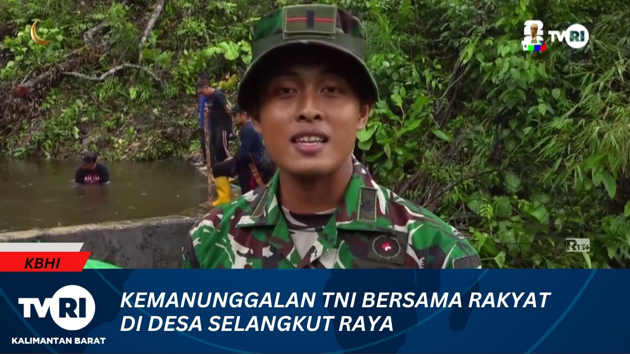 5 MARET 2026 KEMANUNGGALAN TNI BERSAMA RAKYAT DI DESA SELANGKUT RAYA