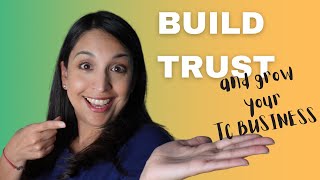 From Replaceable to Irreplaceable: Build Trust as a TC
