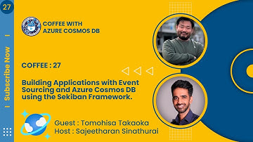 Coffee 27: Event Sourcing & Azure Cosmos DB with Sekiban Framework