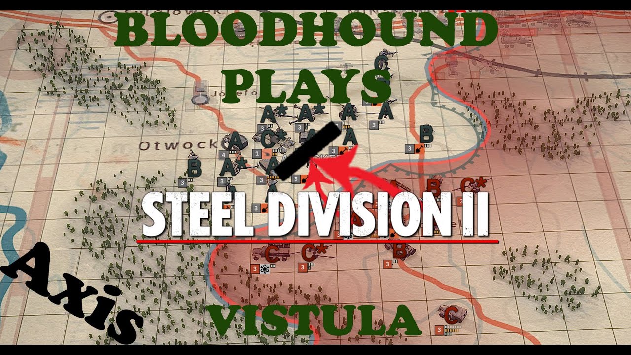 Steel Division 2 Axis Campaign Vistula Part 19 YouTube