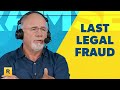 THIS Is The Last Legal Fraud in America!