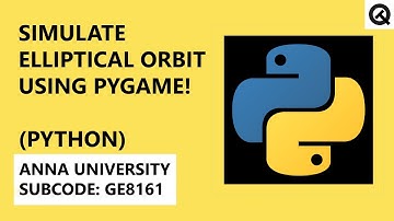 Simulation of Elliptical Orbit Using Pygame in Python | Tamil | Quick Through  #PythonProgramming