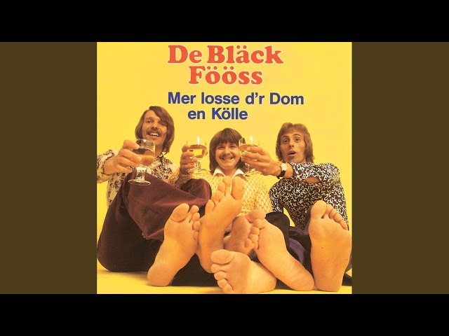 Blaeck Foess - Mer Lasse Dr Dom In Koelle