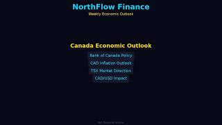 TSX Weekly Economic Outlook Monday May 18 2026 to Friday May 22 2026 | NorthFlow Finance