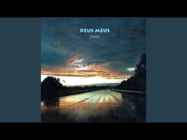 Deus meus - Tys skala, Tys jak wzgorze