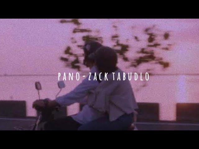 pano - zack tabudlo (spedup, tiktok version) lyric