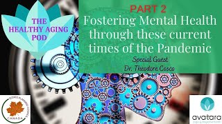 Fostering Mental Health through these Current Times of COVID-19 - Part 2