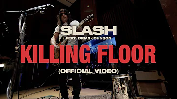 Slash feat. Brian Johnson - "Killing Floor" (Official Music Video)