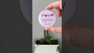 How I Make Custom Valentine’s Day Pins for Baby Shower
