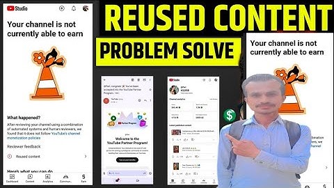 Reused Content Monetization🤑✅ | Your Channel Is Not Currently Able To Earn | Reused Content
