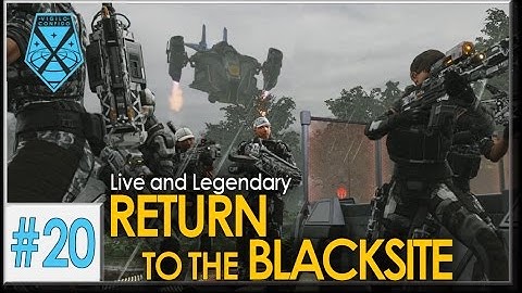 XCOM 2: Live and Legendary #20 - RETURN TO THE BLACKSITE