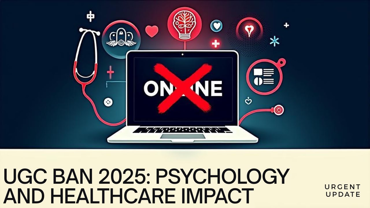 UGC's Big Move: No More Online Psychology Courses!