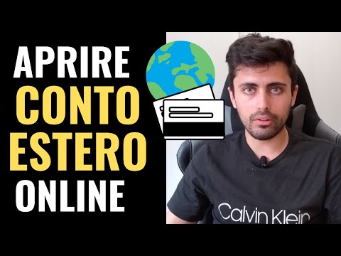 Video: Come Aprire Un Conto In Una Banca Estera