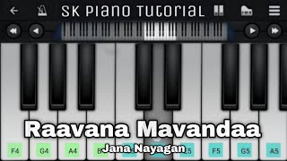 Raavana Mavandaa Jana Nayagan Easy Piano Tutorial