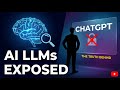 AI LLMs Exposed: The Truth Behind ChatGPT
