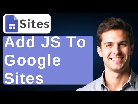How To ADD JS To Google Sites (Quick & Easy) 2026 [2026 Guide]