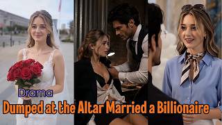 Dumped at the Altar, Married a Billionaire dramabox Drama Full Episode