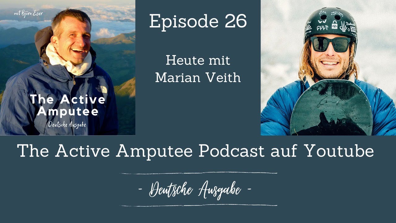 The Active Amputee Podcast (Deutsche Ausgabe): Episode 026 mit Mairan Veith