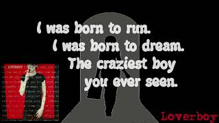 Turn Me Loose  (Lyrics) - Loverboy | Correct Lyrics