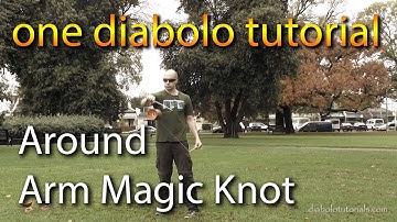 Diabolo Tutorial - One Diabolo Around Arm, String Wrap into Magic Knot