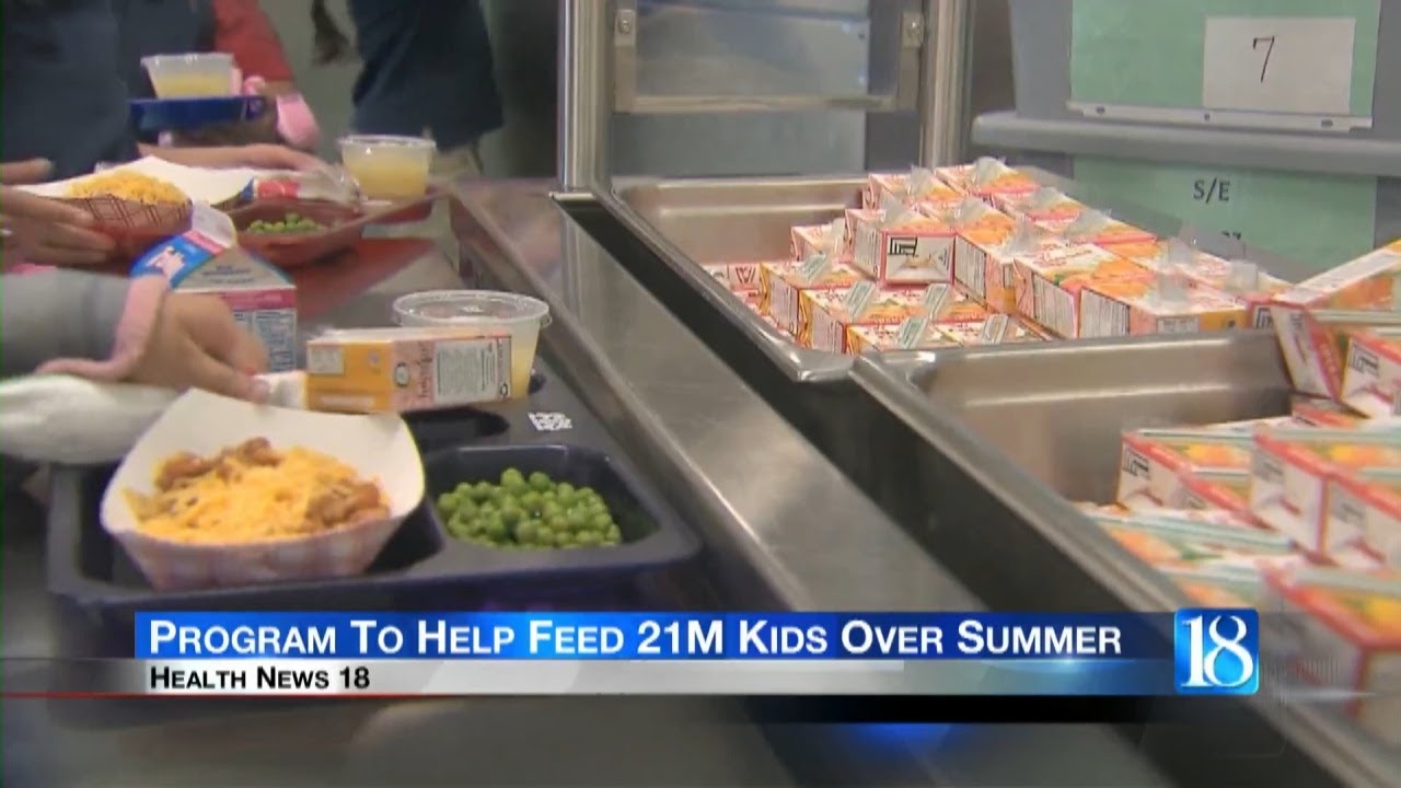Health News 18: Program to help feed 21 million kids over summer - YouTube