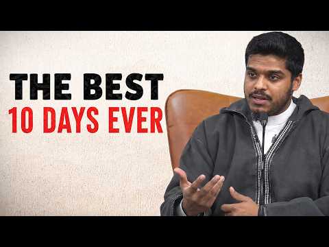 10 Days to Change Your Life | Dhul Hijjah | Hisham Abu Yusuf