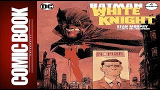 Batman White Knight #4 | COMIC BOOK UNIVERSITY