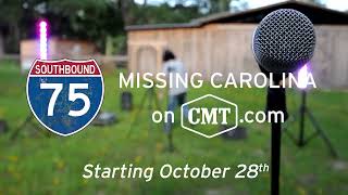 Southbound 75 - "Missing Carolina" CMT.com Promo