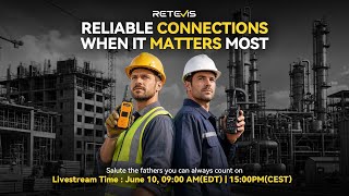 Join Retevis Live: Reliable Connections When It Matters Most 🛠 📱