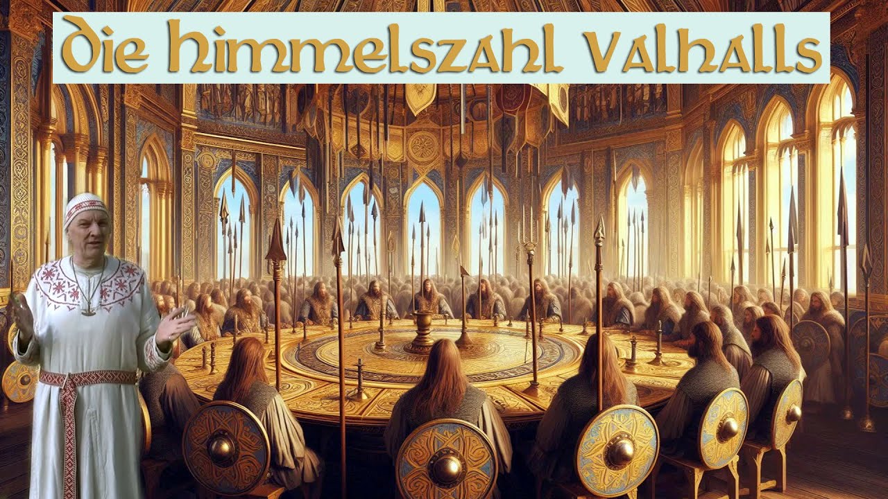 Die Himmelszahl Valhalls | Germanische Zahlenmystik (Allsherjargode 147)